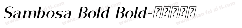 Sambosa Bold Bold字体转换